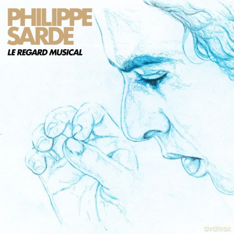 Sarde Philippe: Le Regard Musical [CD]