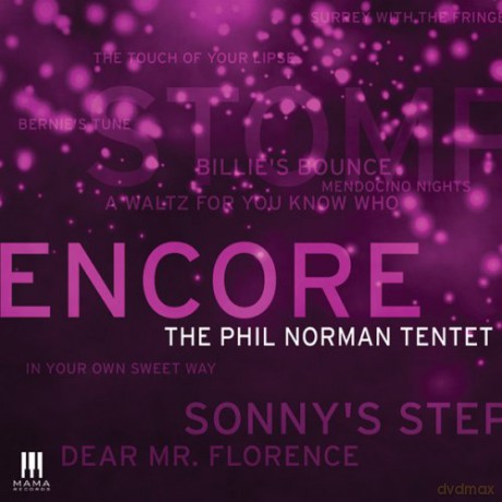 Phil Norman Tentet: Encore [CD]