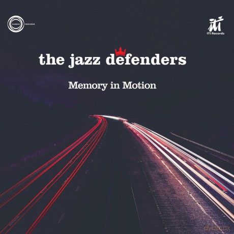 Jazz Defenders: Memory In Motion [CD]