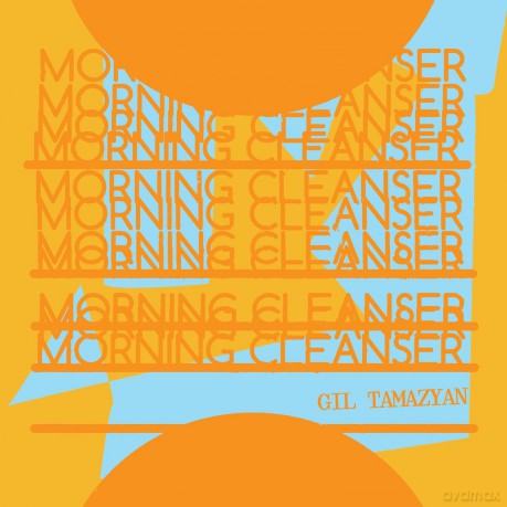 Tamazyan Gil: Morning Cleanser (Ep) [Winyl]