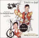 Les Demerle Band Featuring Bonnie Eisele: You\'Re The Bop! [CD]