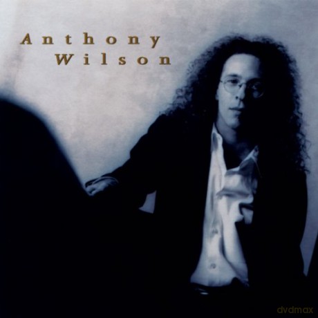 Anthony Wilson: Anthony Wilson [CD]