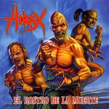 Hirax: El Rostro De La Muerte [CD]