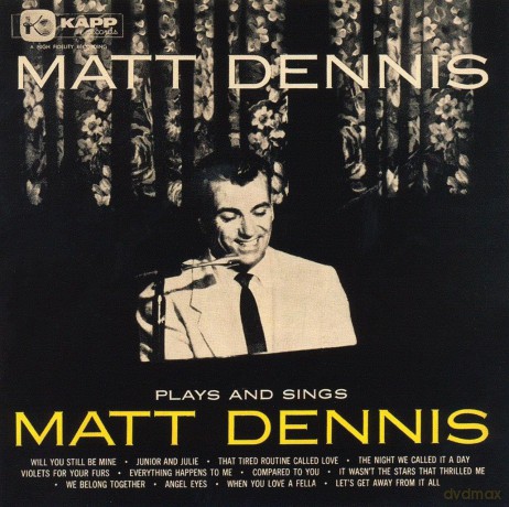 Matt Dennis: Plays And Sings Matt Dennis [CD]