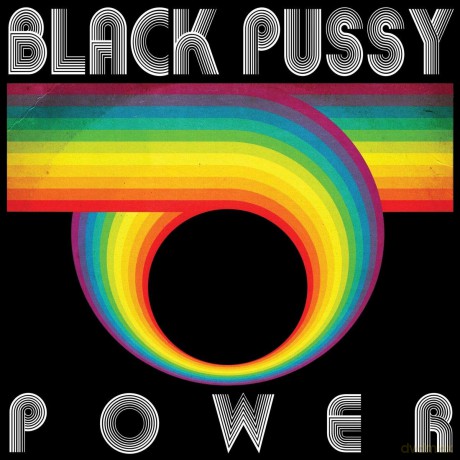 Black Pussy: Power [CD]