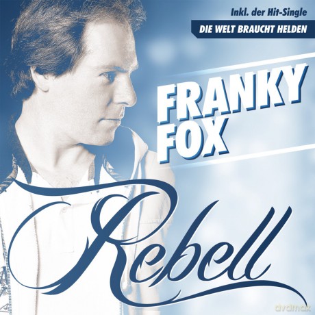 Fox Franky: Rebell [CD]