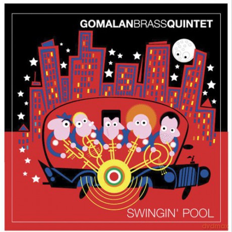 Gomalan Brass Quintet: Swingin\' Pool [CD]