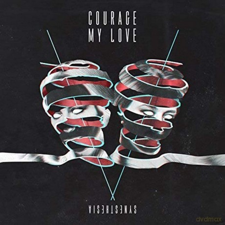 Courage My Love: Synesthesia [CD]