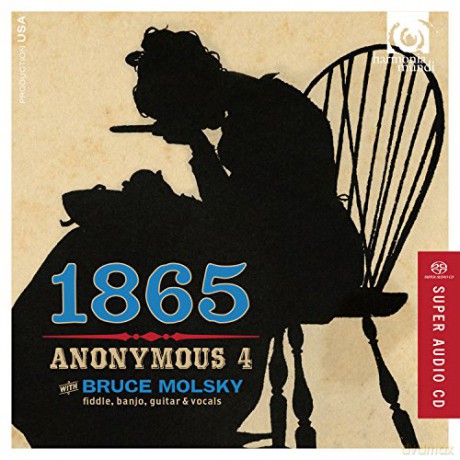 Anonymous 4: 1865 - Songs of Hope and Home from the American Civil War (Anonymous 4) [CD]