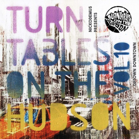 Nickodemus: Tunrtables On The Hudson Vol.1 [CD]