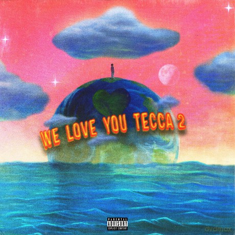 Lil Tecca: We Love You Tecca 2 [CD]