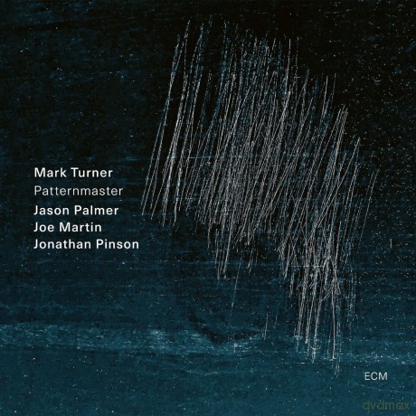 Mark Turner Quartet: Patternmaster [CD]