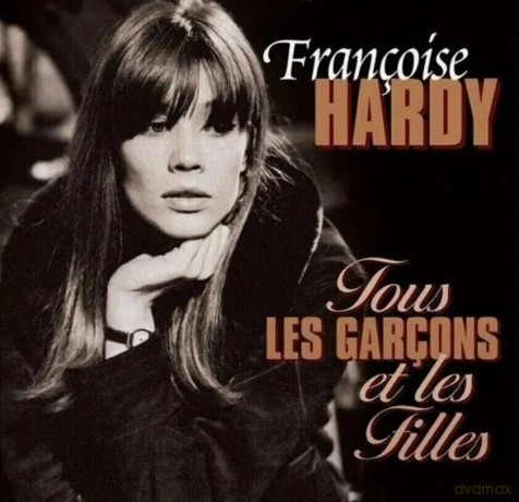 Françoise Hardy: Tous Les Garçons Et Les Filles [CD]