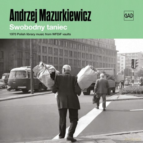 Andrzej Mazurkiewicz: Swobodny Taniec [CD]