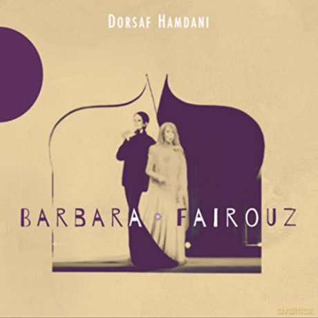 Dorsaf Hamdani: Barbara - Fairouz [CD]