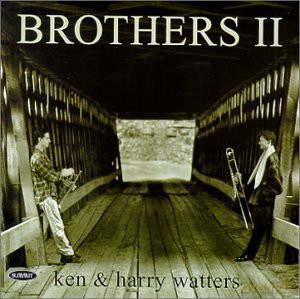 Harry Watters Ken Watters: Brothers II [CD]