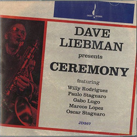 Dave Liebman: Ceremony [CD]