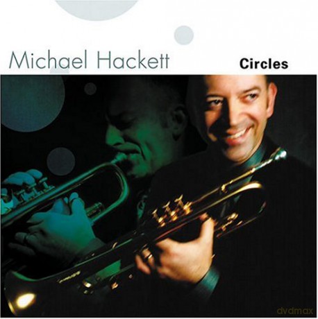 Michael Hackett: Circles [CD]