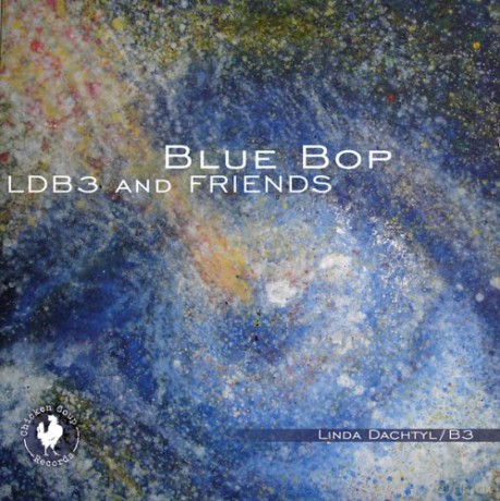 Ldb3 And Friends: Blue Bop [CD]