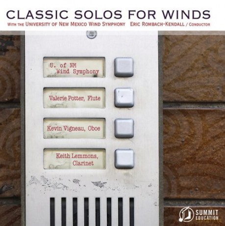 Flute Kevin Vigneau, Oboe Keith Lemmons Valerie Potter: Classic Solos For Winds [CD]