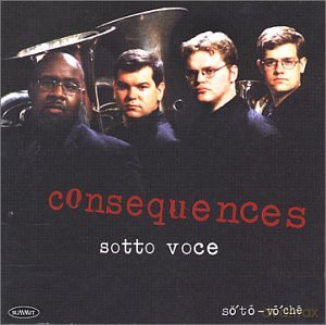 Sotto Voce Tuba Quartet: Consequences [CD]
