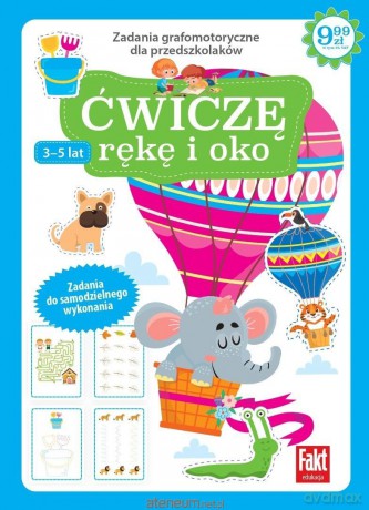 Ćwiczę rękę i oko. Zadania grafomotoryczne... [KSIĄŻKA]