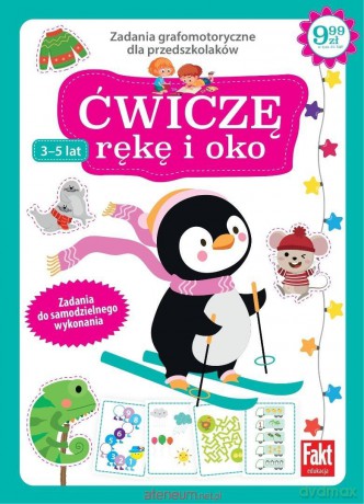 Ćwiczę rękę i oko. Zadania grafomotoryczne.. [KSIĄŻKA]