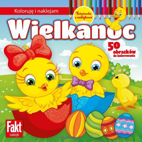 Wielkanoc. Koloruję i naklejam [KSIĄŻKA]