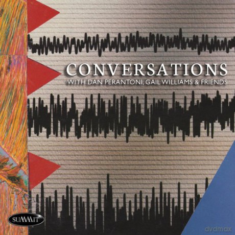 Daniel Perantoni Gail Williams: Conversations [CD]