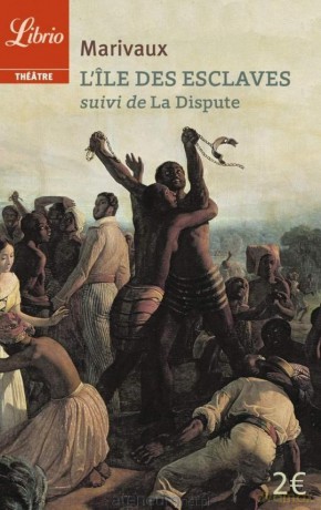 L'ile des esclaves suivi de La Dispute - Pierre de Marivaux [KSIĄŻKA]