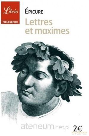 Lettres et maximes - Epicure [KSIĄŻKA]