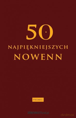 50 najpiękniejszych nowenn - Krzysztof Kurek [KSIĄŻKA]
