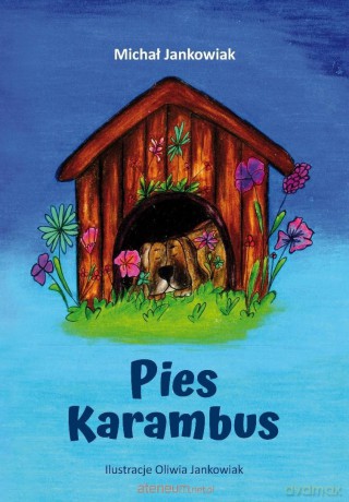 Pies Karambus - Michał Jankowiak [KSIĄŻKA]