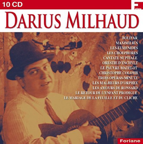 Darius Milhaud: Darius Milhaud [10CD]