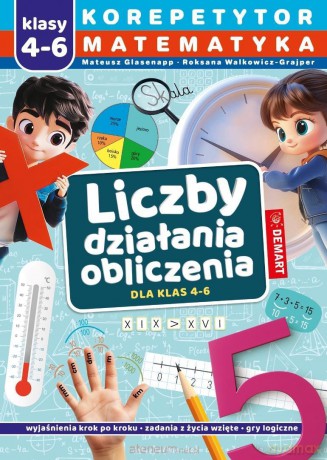 Korepetytor 4-6. Liczby - Mateusz Glasenapp, Roksana Walkowicz-Grajper [KSIĄŻKA]