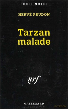Tarzan malade - Herve Prudon [KSIĄŻKA]