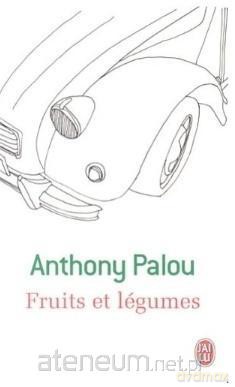 Fruits et legumes - Anthony Palou [KSIĄŻKA]