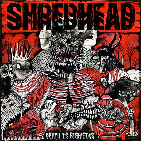 Shredhead: Death Is Righteous [CD]