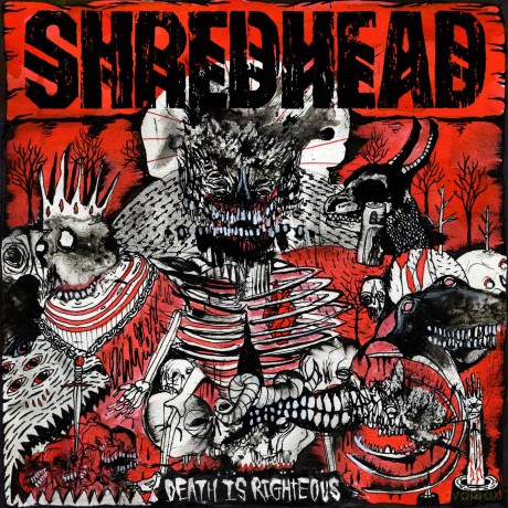 Shredhead: Death Is Righteous [CD]