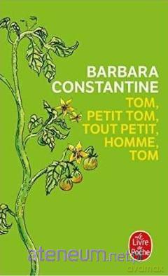 Tom petit tom tout petit homme tom - Barbara Constantine [KSIĄŻKA]