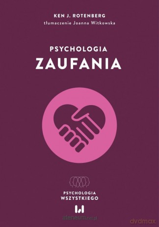 Psychologia traumy - Ken J. Rotenberg [KSIĄŻKA]