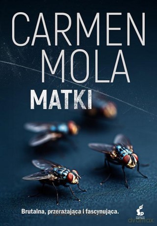 Matki - Carmen Mola [KSIĄŻKA]