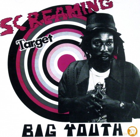 Big Youth: Screaming Target [CD]