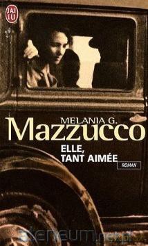 Elle tant aimee - Melania G. Mazzucco [KSIĄŻKA]