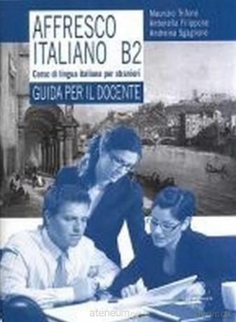 Affresco italiano B2 przewodnik metodyczny [KSIĄŻKA]
