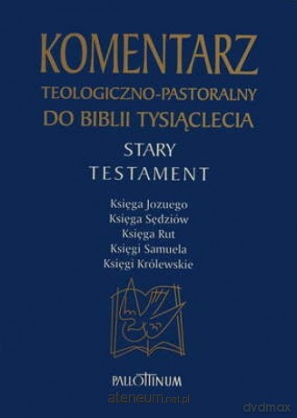 Komentarz teologiczno-pastoralny ST (Tom 2) [KSIĄŻKA]