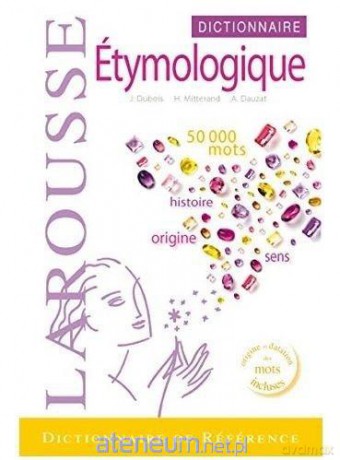 Dictionnaire Etymologique [KSIĄŻKA]