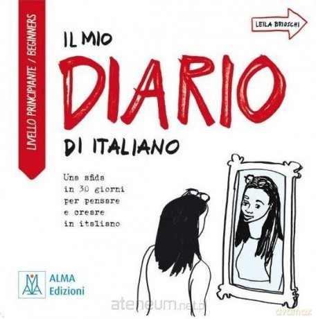 Mio diario di italiano poziom principiante - Leila Brioschi [KSIĄŻKA]