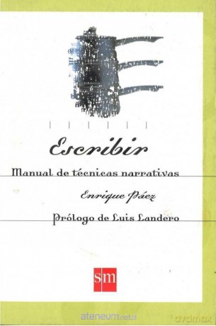 Escribir Manual de tecnicas narrativas - Enrique Paez [KSIĄŻKA]