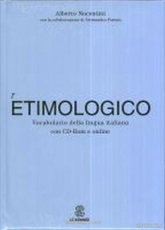 Etimologico Vocabolario della lingua italiana + CD - Alberto Nocentini [KSIĄŻKA]